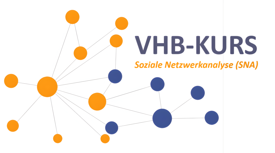 CLASSIC vhb course: &ldquo;Social Network Analysis (SNA) &ndash; methods, concepts, applications"