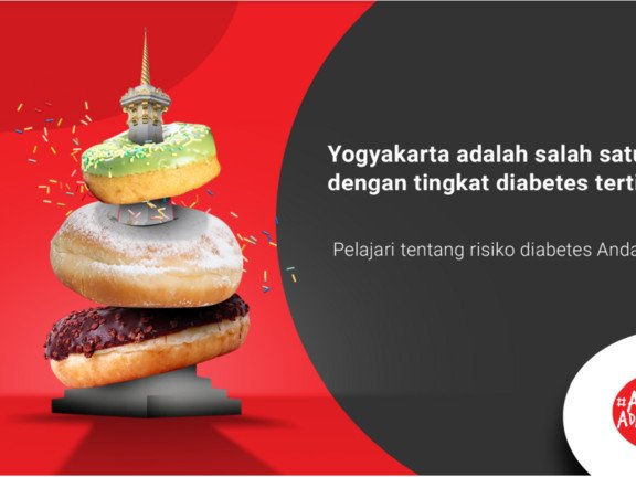 Ad &ldquo;Geography: Yogyakarta&rdquo; - English: Yogyakarta is one of the cities with the highest diabetes prevalence rates. Learn about your diabetes risk now!