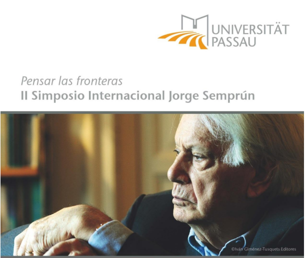 Internationales Symposium Jorge Sempr&uacute;n: Grenzen und Grenz&uuml;berschreitungen